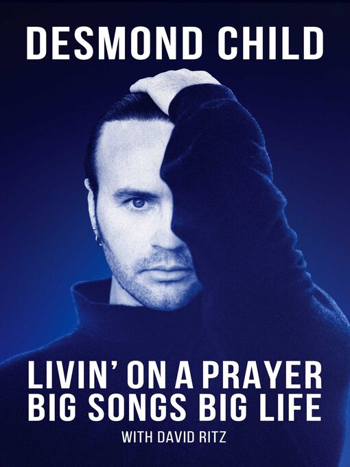 Title details for Livin' On a Prayer by Desmond Child - Wait list